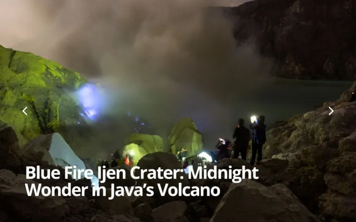 Blue Fire Ijen Crater: Midnight Wonder in Java’s Volcano