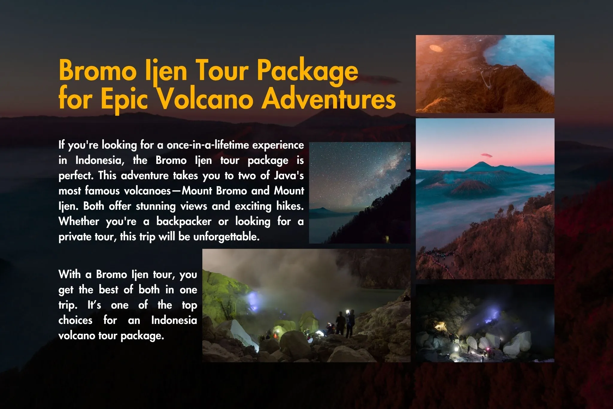 Bromo Ijen Tour Package for Epic Volcano Adventures