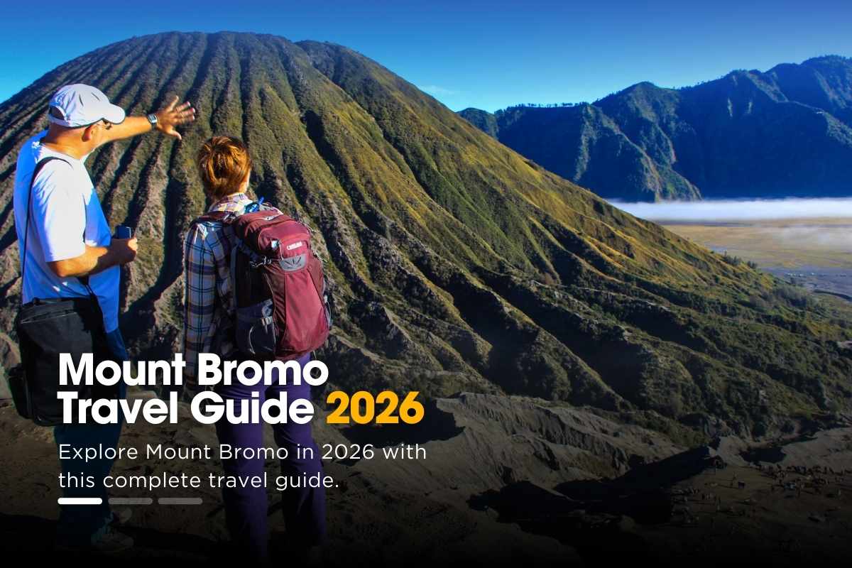 Mount Bromo Travel Guide 2026: Sunrise & Volcanic Views